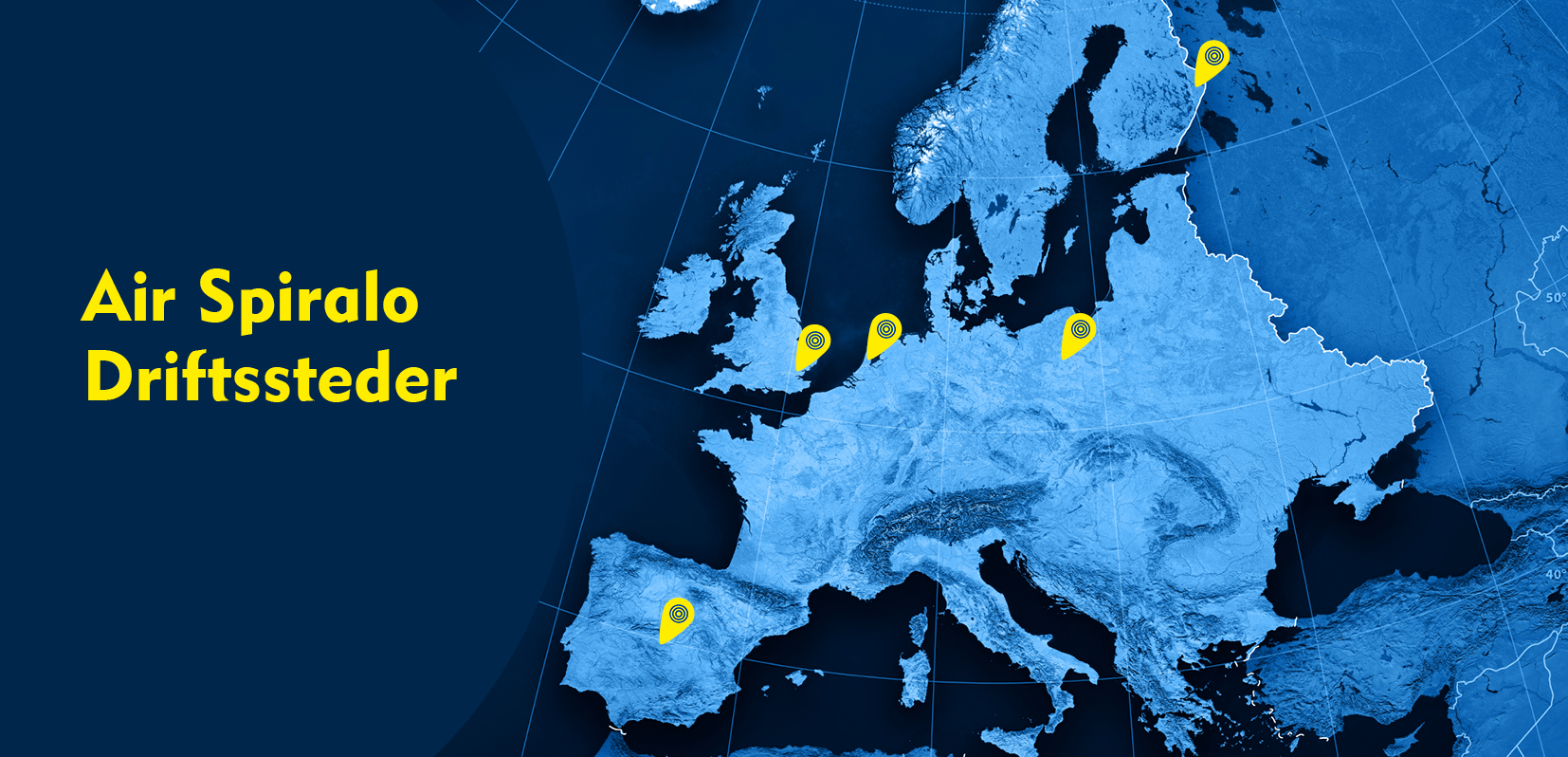 Air Spiralo-driftssteder i Nederland, England, Finland og Polen